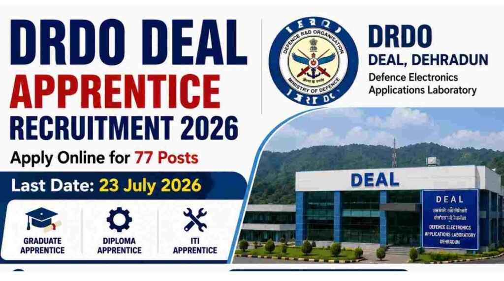 DRDO DEAL Recruitment 2026: Applications Open for 77 Apprentice Posts Across Multiple Disciplines