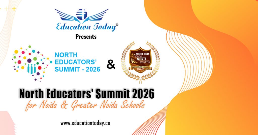 Best School Awards Noida & Greater Noida – North Educators’ Summit