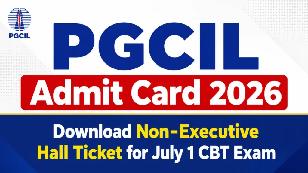 PGCIL Admit Card 2026 Released