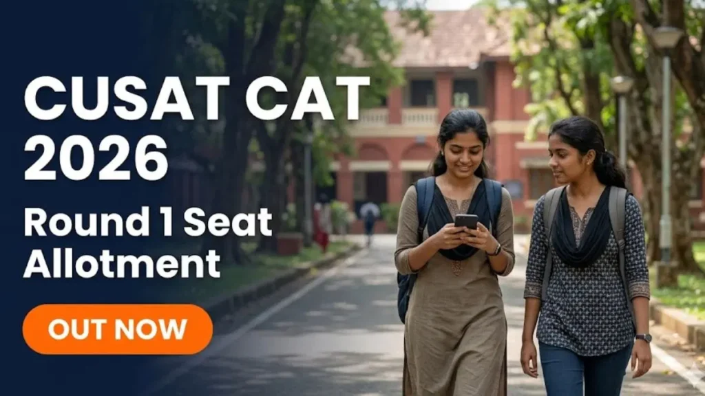 CUSAT CAT Round 1 Seat Allotment Result 2026 Released Today