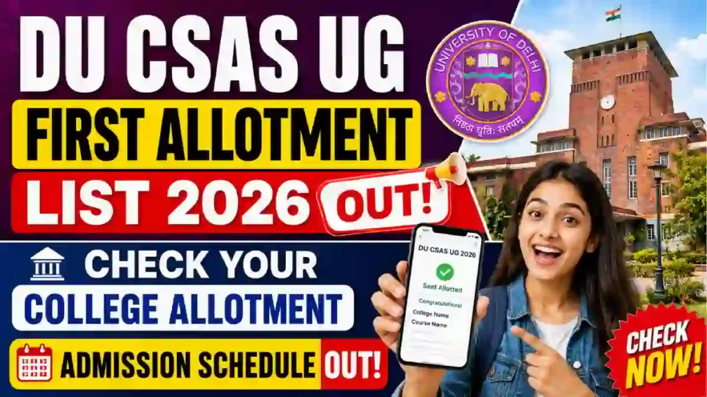 DU UG CSAS Round 1 Allocation List 2026 Released Today
