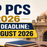 UPPSC PCS 2026 Registration Deadline Extended to August 3