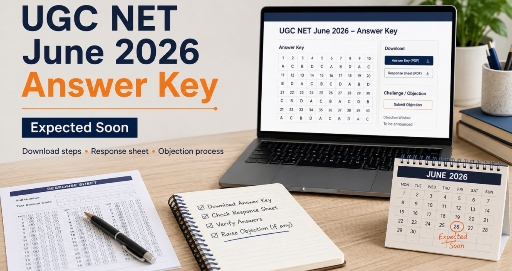 UGC NET June 2026 Answer Key Expected This Week: Details
